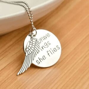 2/$21 With Brave Wings She Flies Motivational Necklace